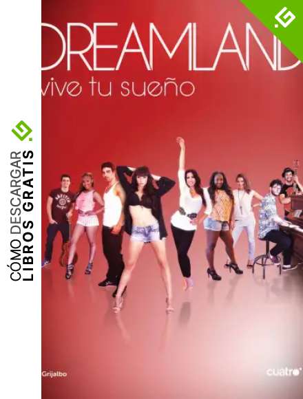Dreamland: Vive tu sue&ntilde;o