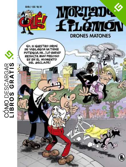 Drones matones (Ol&eacute;! Mortadelo 208)