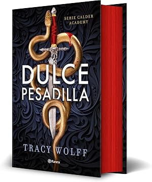 Dulce pesadilla (Calder Academy 1) Edici&oacute;n deluxe limitada (Planeta Internacional)