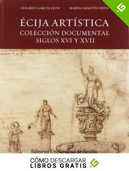 &Eacute;CIJA ART&Iacute;STICA: Colecci&oacute;n documental siglos XVI y XVII: 51 (Arte)