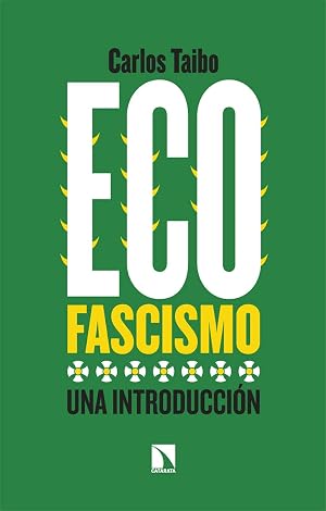 Ecofascismo (2&ordf;ED): Una introducci&oacute;n: 904 (COLECCION MAYOR)