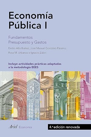 Econom&iacute;a P&uacute;blica I: Fundamentos. Presupuesto y Gastos