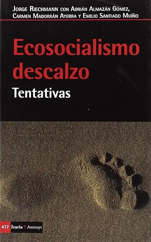 Ecosocialismo descalzo: Tentativas (Antrazyt)