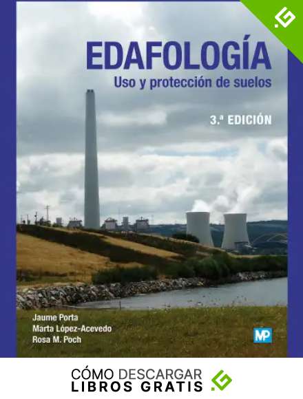Edafolog&iacute;a: uso y protecci&oacute;n de suelos (Agricultura)