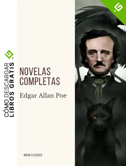 Edgar Allan Poe: Novelas Completas