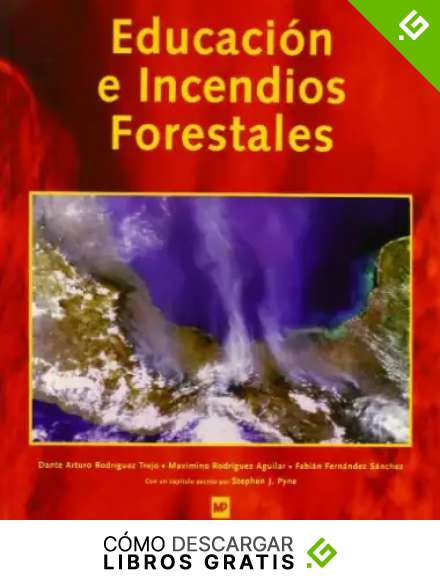 Educaci&oacute;n e incendios forestales