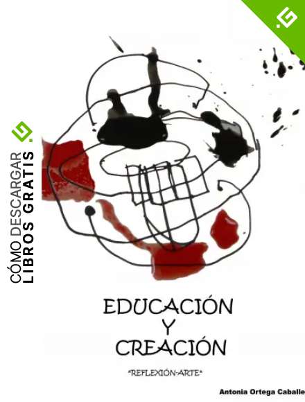 EDUCACI&Oacute;N Y CREACI&Oacute;N: ARTE INFANTIL Y EDUCACI&Oacute;N