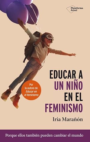 Educar A Un Ni&ntilde;o En El Feminismo: 14x22