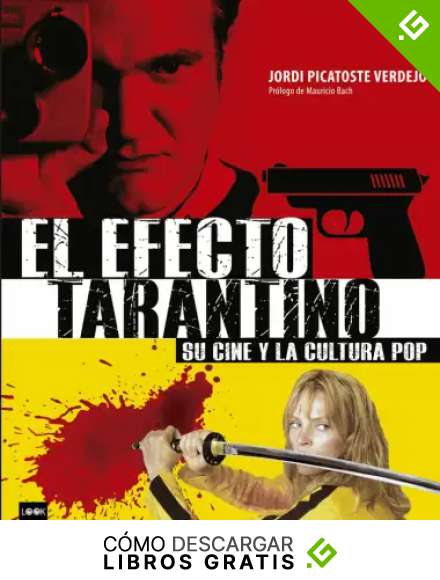 Efecto Tarantino, El: Su Cine Y La Cultura Pop (Look)