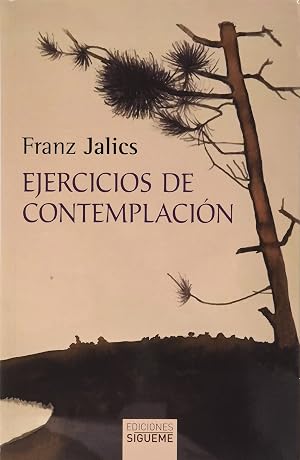 Ejercicios de contemplaci&oacute;n. Introducci&oacute;n a la vida contemplativa y a la invocaci&oacute;n de Jes&uacute;s: 142