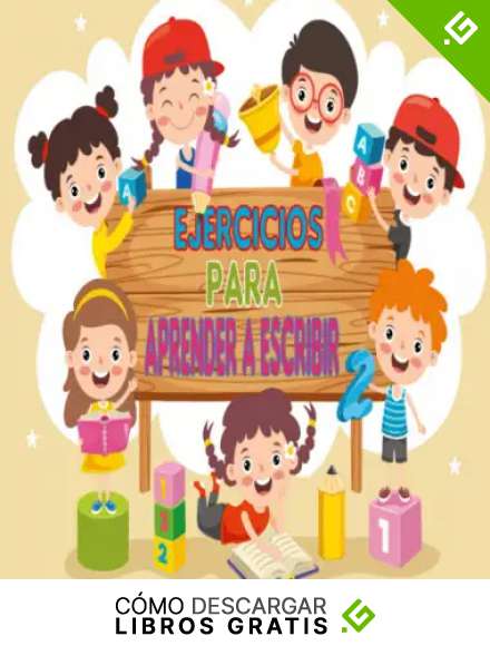 Ejercicios Para Aprender a Escribir: Libro DE Trazos DE L&iacute;neas, Formas, Letras Y Numeros ,Para Ni&ntilde;os Preescolar , Actividades Infantiles Para LA Escuela Primaria DE 3 a 7 a&ntilde;os .
