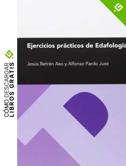 Ejercicios pr&aacute;cticos de Edafolog&iacute;a (Textos Docentes)