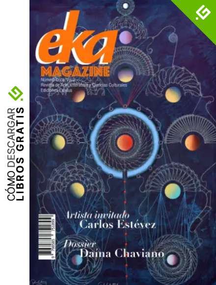 Eka Magazine. N&uacute;mero Once: Volumen Dos