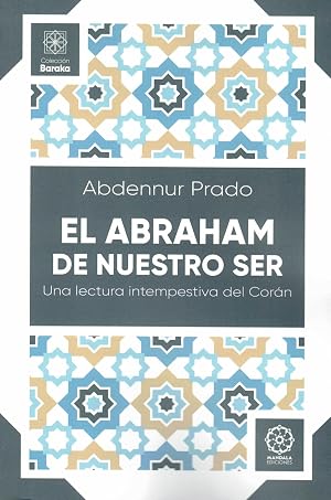 El Abraham de nuestro Ser