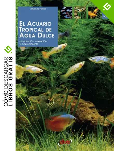 El acuario tropical de agua dulce