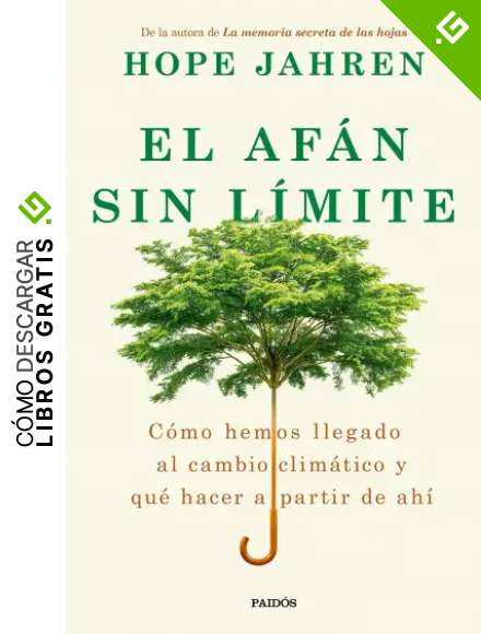 El af&aacute;n sin l&iacute;mite: C&oacute;mo hemos llegado al cambio clim&aacute;tico y qu&eacute; hacer a partir de ah&iacute; (Contextos)