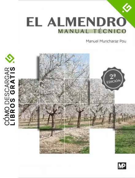 El almendro. Manual t&eacute;cnico