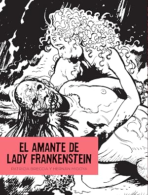 El amante de Lady Frankenstein (C&oacute;mic | Novela gr&aacute;fica)