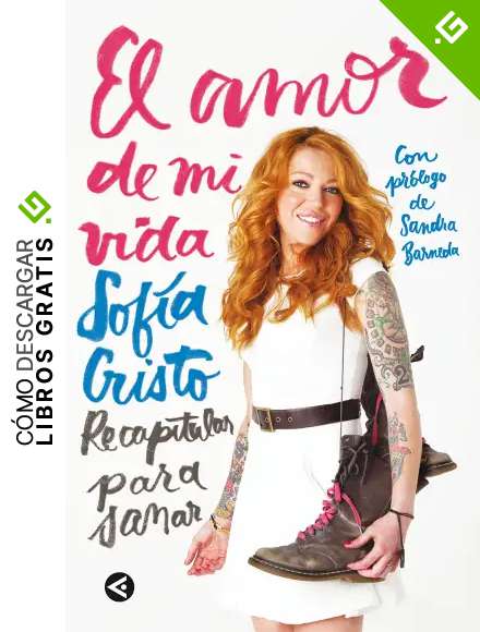 El amor de mi vida: Recapitular para sanar
