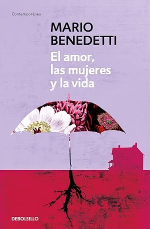 El amor, las mujeres y la vida (Contempor&aacute;nea)