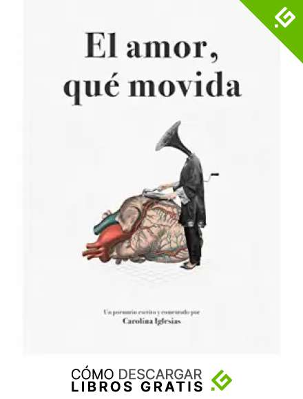 El amor, qu&eacute; movida