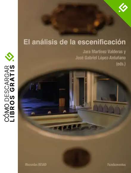El An&aacute;lisis De La Escenificaci&oacute;n: 233 (Colecci&oacute;n Arte)