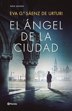El &Aacute;ngel de la Ciudad: SERIE KRAKEN: 5 (Autores Espa&ntilde;oles e Iberoamericanos)