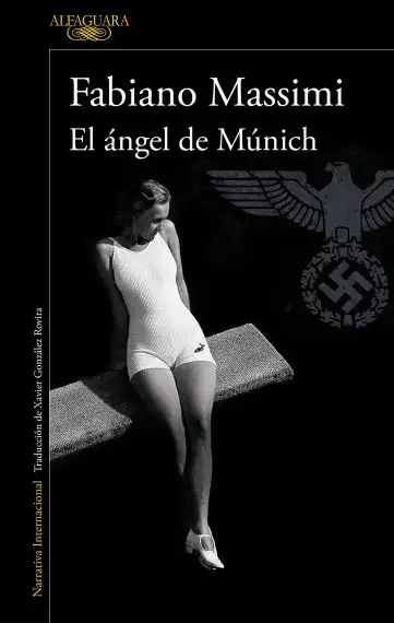 El &aacute;ngel de M&uacute;nich (Alfaguara Negra)