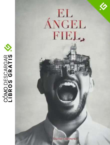 El &aacute;ngel fiel
