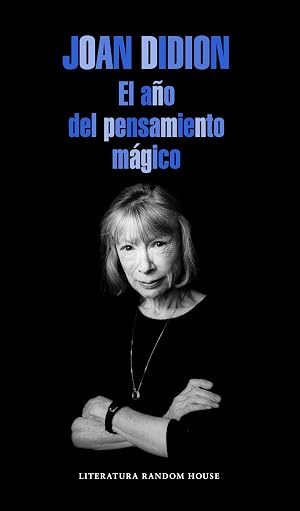 El a&ntilde;o del pensamiento m&aacute;gico