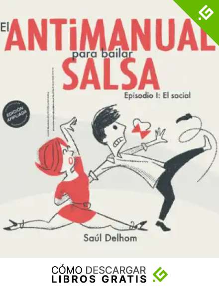 El antimanual para bailar salsa: Episodio I. El social