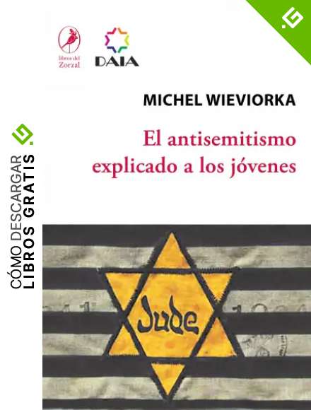El antisemitismo explicado a los j&oacute;venes