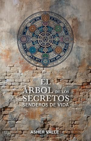 El &aacute;rbol de los secretos: Senderos de vida