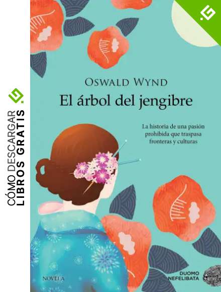El &aacute;rbol del jengibre (Nefelibata)