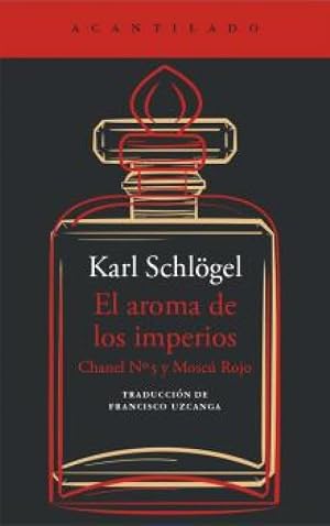 El aroma de los imperios: Chanel N&ordm; 5 y Mosc&uacute; Rojo: 478 (El Acantilado)