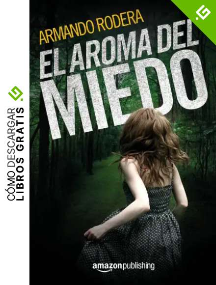 El aroma del miedo