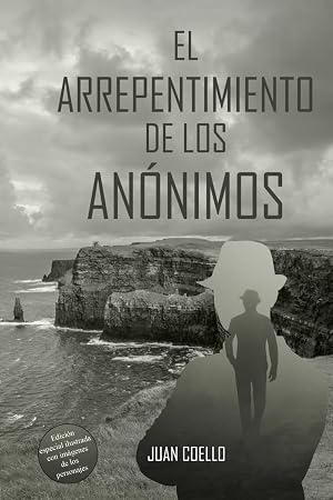 El arrepentimiento de los an&oacute;nimos: (Edici&oacute;n Deluxe)