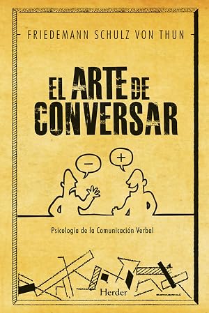 El arte de conversar: Psicolog&iacute;a de la comunicaci&oacute;n verbal