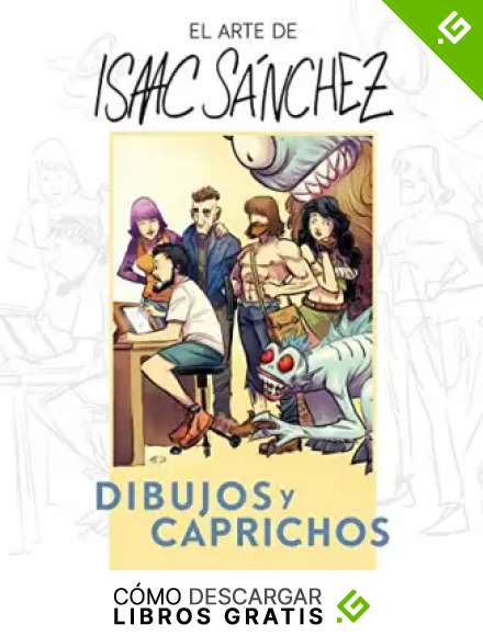 EL ARTE DE ISAAC S&Aacute;NCHEZ: DIBUJOS Y CAPRICHOS