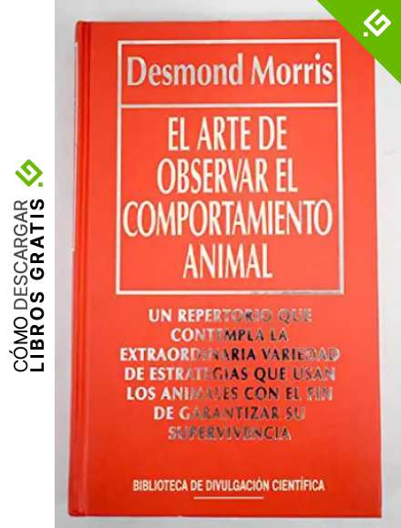 El arte de observar el comportamiento animal