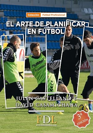 El arte de planificar en f&uacute;tbol