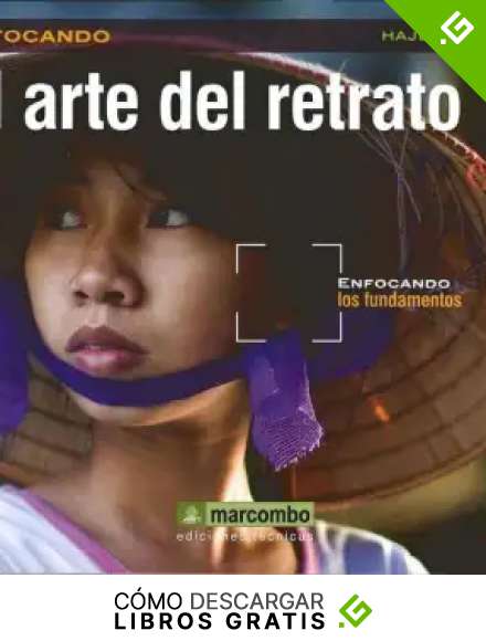 El Arte del Retrato: Enfocando los Fundamentos: 1