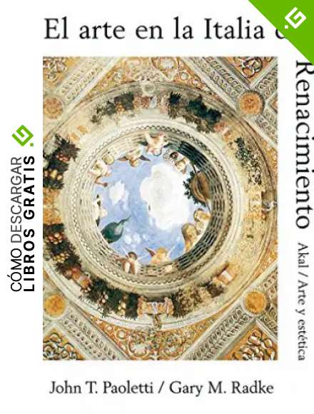 El arte en la Italia del Renacimiento: 62 (Arte y est&eacute;tica)