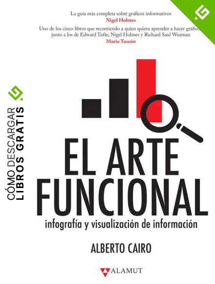 El arte funcional: Infograf&iacute;a y visualizaci&oacute;n de informaci&oacute;n