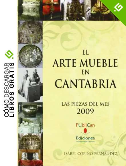 El arte mueble en Cantabria: Las piezas del mes 2009 (Analectas)