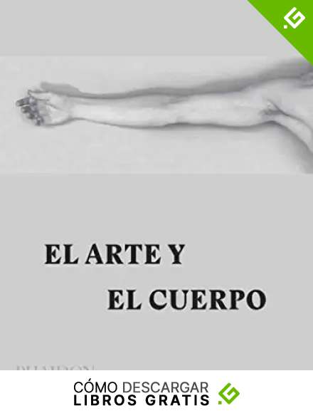 El Arte Y El Cuerpo