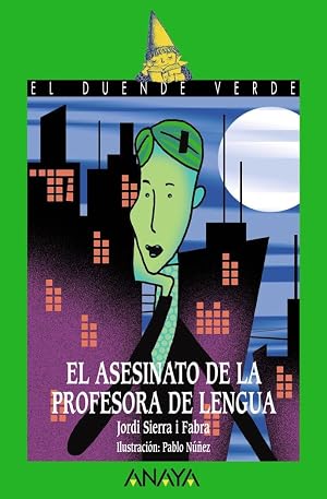 El asesinato de la profesora de lengua, Literatura Infantil (A partir de 12 a&ntilde;os) - El Duende Verde