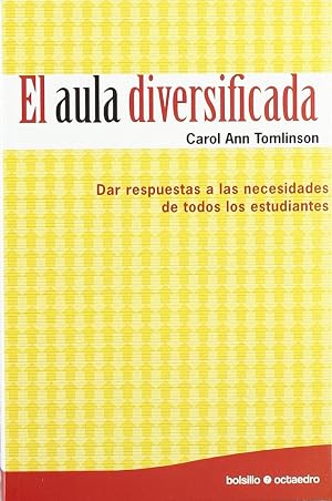 El aula diversificada (Ed. Bolsillo): Dar respuestas a las necesidades de todos los estudiantes: 7 (Bolsillo Octaedro)