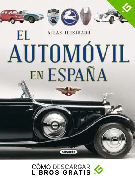 El autom&oacute;vil En Espa&ntilde;a (Atlas Ilustrado)