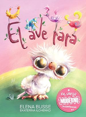 El ave rara: F&aacute;bula original en verso moderno